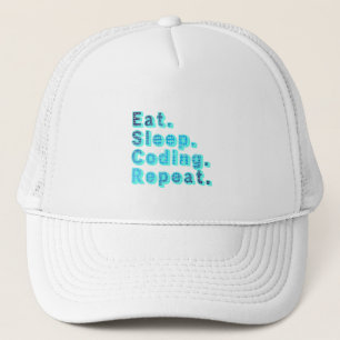 Eat Sleep Coding Repeat - Funny Tech Humour Trucker Hat