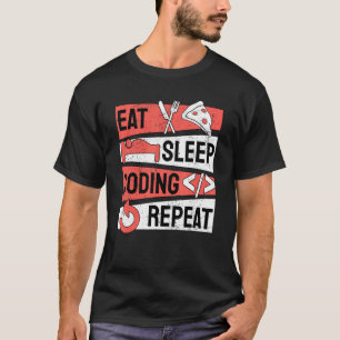 Eat Sleep Coding Repeat Programmer Programming T-Shirt