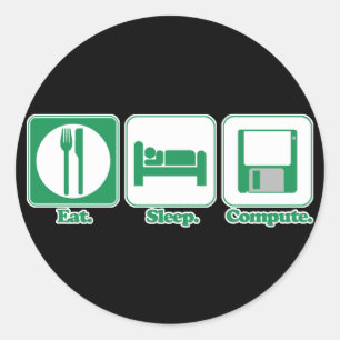 eat sleep computer (green) classic round sticker
