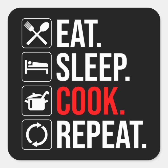 Eat. Sleep. Cook. Repeat Square Sticker (Front)