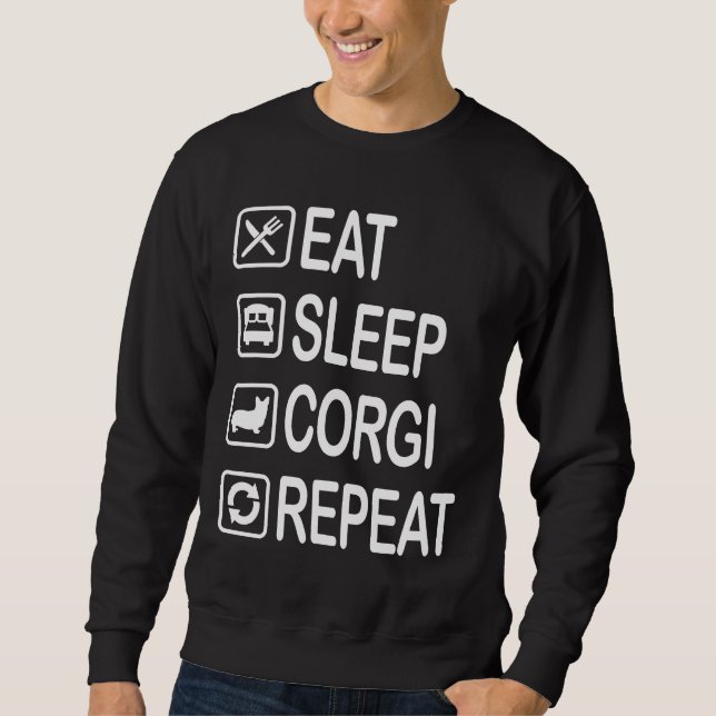 Eat Sleep Corgi Repeat Sweatshirt (Front)