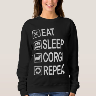 Eat Sleep Corgi Repeat Sweatshirt
