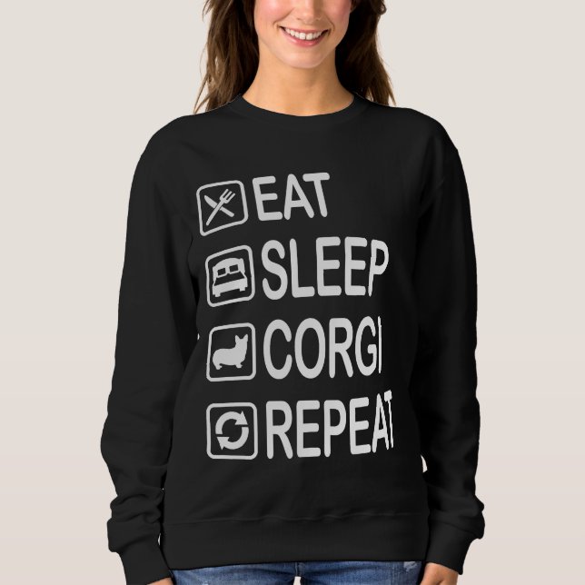 Eat Sleep Corgi Repeat Sweatshirt (Front)