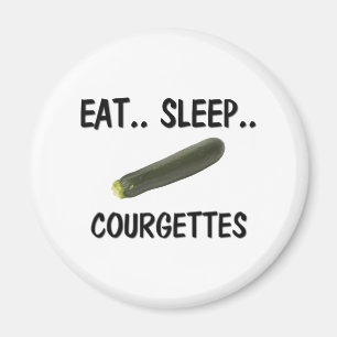Eat Sleep COURGETTES Magnet