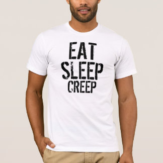 Eat-Sleep-Creep Slim Fit T-Shirt