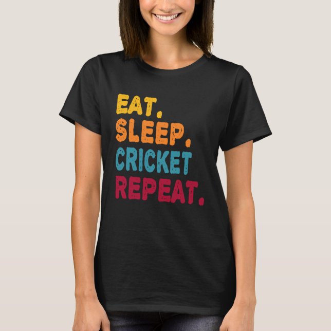 Eat Sleep Cricket Repeat  Boys Men Women Sports Pl T-Shirt (Front)
