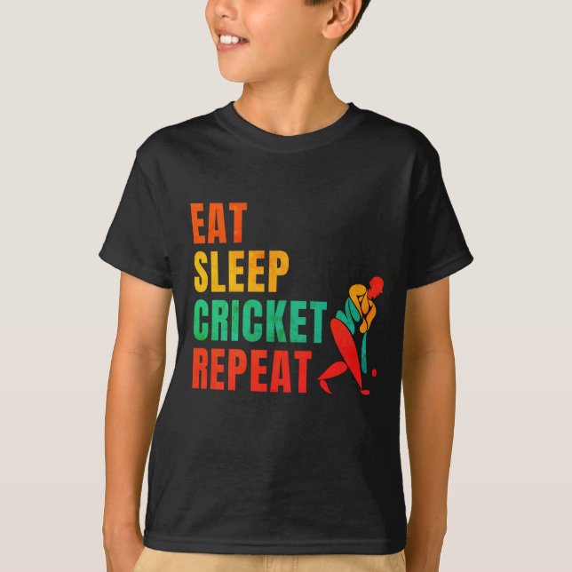 EAT SLEEP CRICKET REPEAT- CRICKET LOVER T-Shirt (Front)