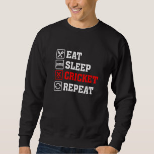 Eat Sleep Cricket Repeat Cricket Retro Vintage Pla Sweatshirt