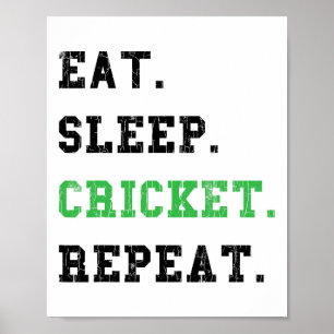 Eat Sleep Cricket Repeat Funny Graphic For Player  Poster