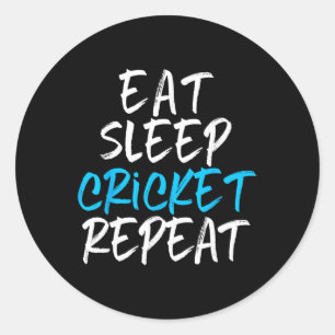 Eat Sleep Cricket Repeat Player Fan Lover Funny Classic Round Sticker
