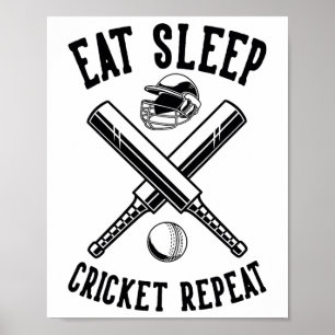 Eat Sleep Cricket Repeat T Cricket 1 Poster