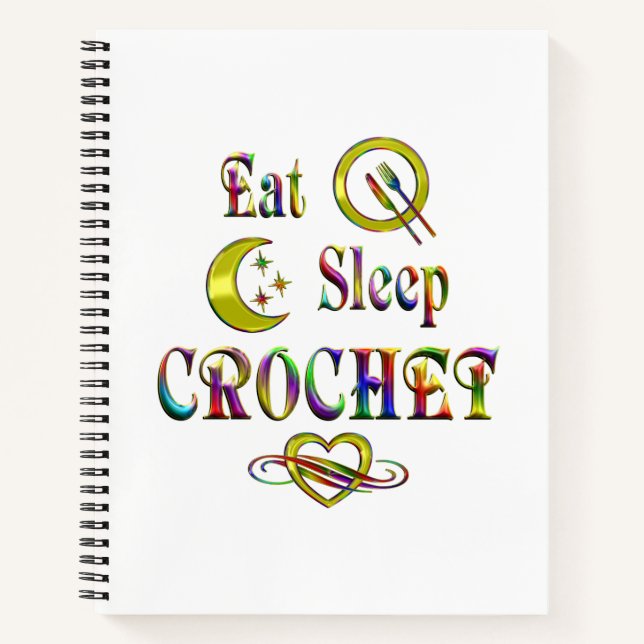 Eat Sleep Crochet Notebook (Front)