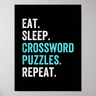 Eat.Sleep. Crossword Puzzles. Repeat. Poster