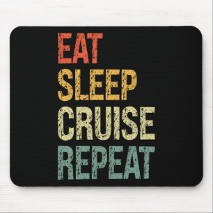 Eat Sleep Cruise Repeat Family Couple Beach Holida Mouse Mat