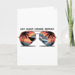 Eat Sleep Cruise Repeat Vacation Ship Ocean Sunset Card