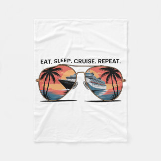 Eat Sleep Cruise Repeat Vacation Ship Ocean Sunset Fleece Blanket