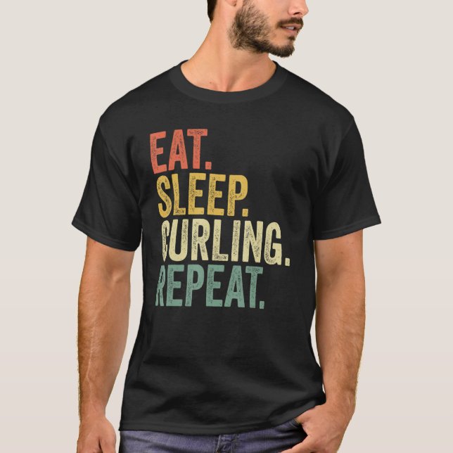 Eat Sleep Curling Repeat Retro 70s 80s Curling T-Shirt (Front)