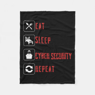 Eat Sleep Cyber Security Repeat Ethical Hacker Hum Fleece Blanket