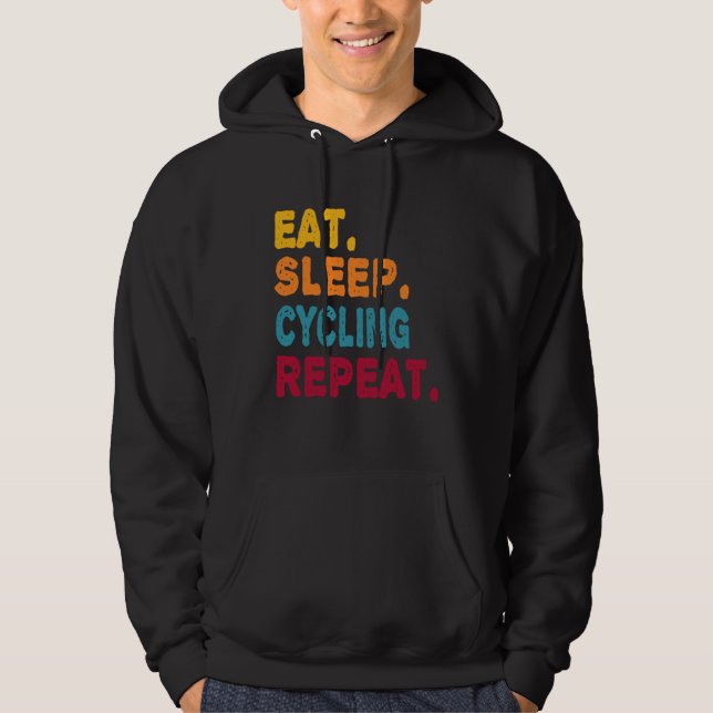 Eat Sleep Cycling Repeat  Boys Men Women Sports Pl Hoodie (Front)