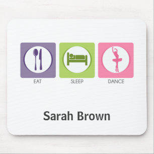 Eat Sleep Dance! Mouse Mat