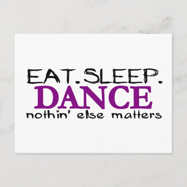 Eat Sleep Dance Postcard (Front)