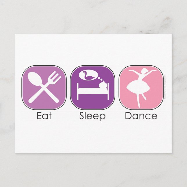 Eat Sleep Dance Postcard (Front)