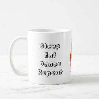 Eat Sleep Dance Repeat Coffee Mug