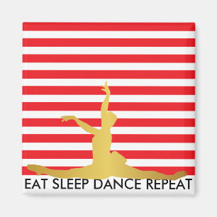 Eat Sleep Dance Repeat Red Stripes Ballerine Magnet