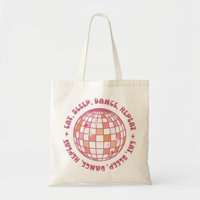 "Eat, Sleep, Dance, Repeat" Tote Bag (Front)