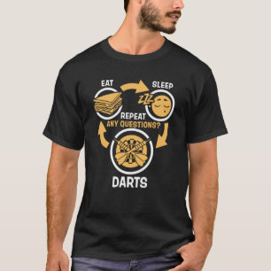 Eat Sleep Darts Repeat - Funny Darting T-Shirt