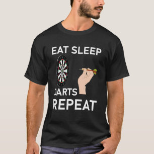 eat sleep darts repeat Shooting Throwing T-Shirt
