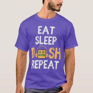 Eat Sleep Dash Repeat Video Game Geometry Dash Gam T-Shirt