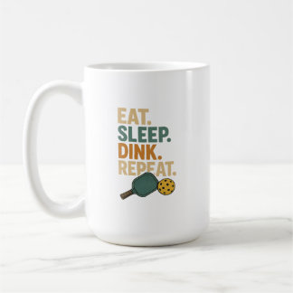 Eat. Sleep. Dink. Repeat. Coffee Mug