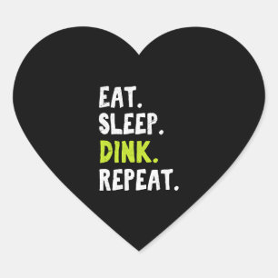 Eat Sleep Dink Repeat Funny Pickleball Pun Pickleb Heart Sticker