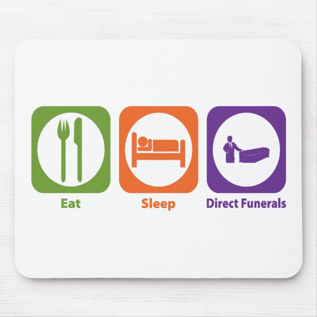 Eat Sleep Direct Funerals Mouse Mat (Front)