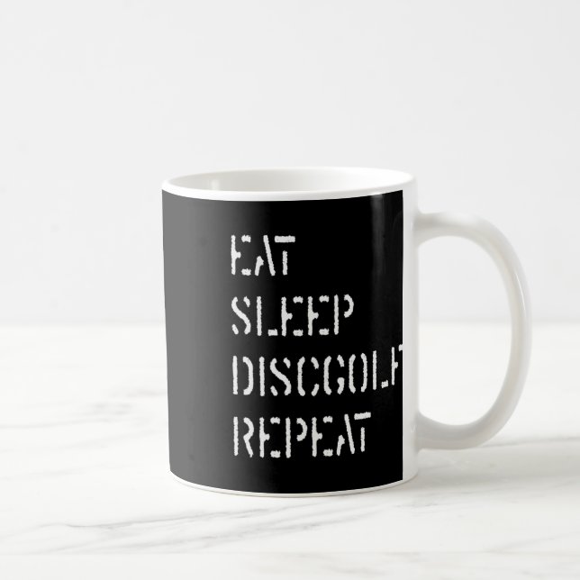 Eat Sleep Disc Golf Repeat _1  Coffee Mug (Right)