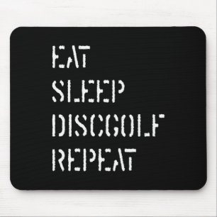 Eat Sleep Disc Golf Repeat _1 Mouse Mat