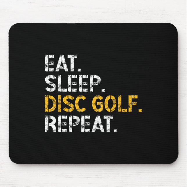 Eat Sleep Disc Golf Repeat Disc Golf Player Funny  Mouse Mat (Front)