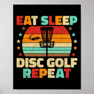 Eat Sleep Disc Golf Repeat Frisbee Disc Golf Lover Poster