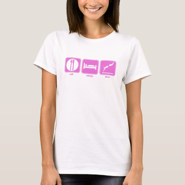 eat sleep dive pink T-Shirt (Front)