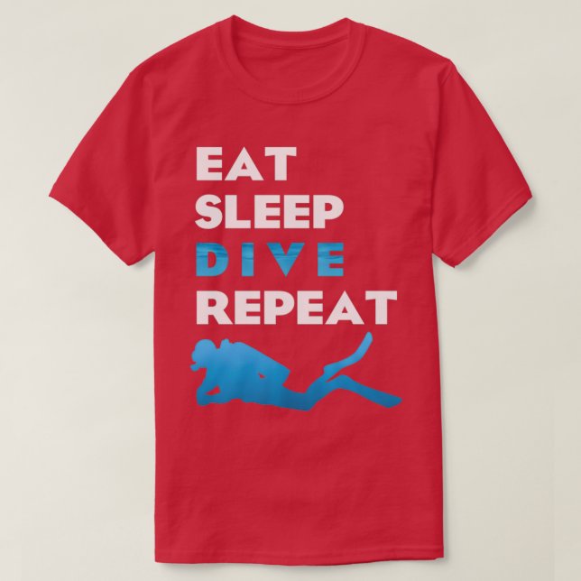 Eat Sleep Dive Repeat T-Shirt (Design Front)