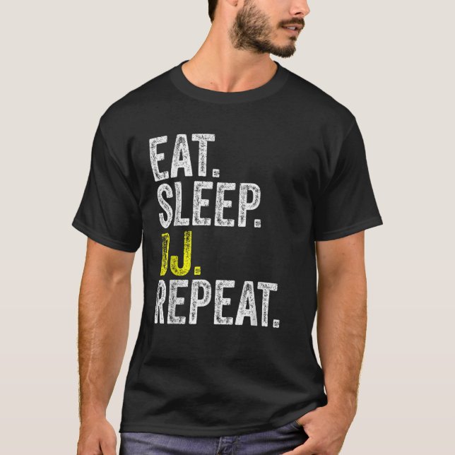 Eat Sleep DJ Repeat Musician Music Party Rave Danc T-Shirt (Front)