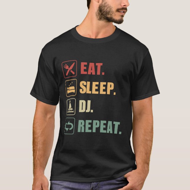 Eat Sleep DJ Repeat T-Shirt (Front)