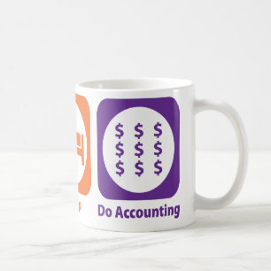Eat Sleep Do Accounting Coffee Mug