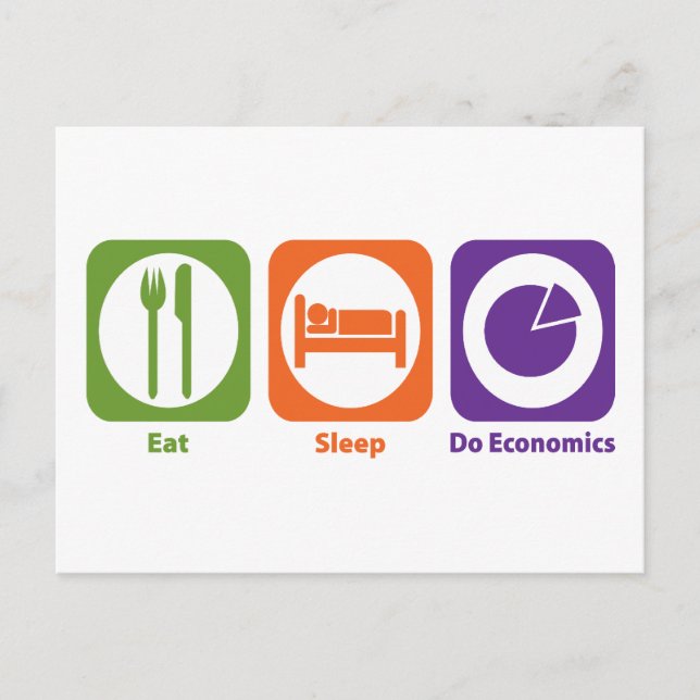 Eat Sleep Do Economics Postcard (Front)