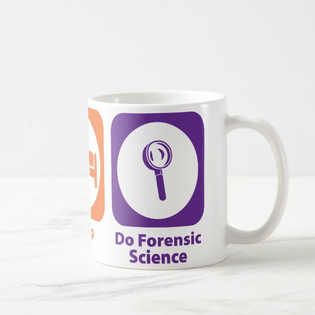Eat Sleep Do Forensic Science Coffee Mug (Right)