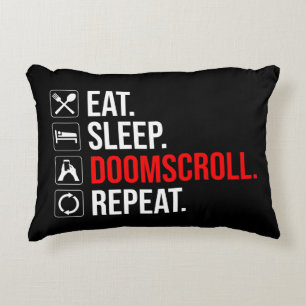 Eat. Sleep. Doomscroll. Repeat Decorative Cushion