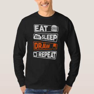 Eat Sleep Draw Repeat T-Shirt