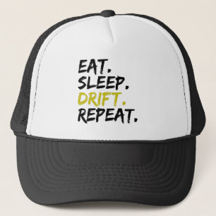 Eat Sleep Drift Repeat - Drifting     Trucker Hat
