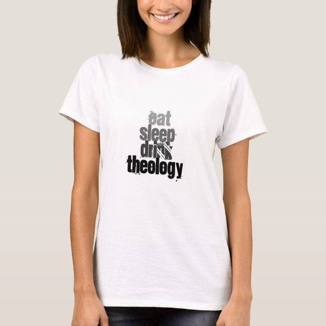 Eat Sleep Drink T-Shirt (Front)